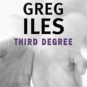Third Degree | [Greg Iles]