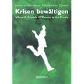 Krisen bew�ltigen: Viktor E. Frankls 10 Thesen in der Praxis