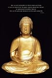 Buddha (Live in the Present) Art Poster Print - 24 X 36