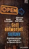 Produkt-Bild: Gott antwortet anders: Kompromisslose Experimente in Sachen Gebet