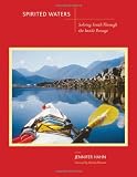 Spirited Waters: Soloing South Through the Inside Passage
