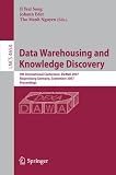 Data Warehousing and Knowledge Discovery: 9th International Conference, DaWaK 2007, Regensburg, Germany, September 3-7, 2007, Proceedings (Lecture ... Applications, incl. Internet/Web, and HCI)