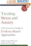 Treating Stress and Anxiety: A Practitioner's Guide to Evidence-Based Approaches