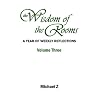 The Wisdom of the Rooms - Volume Three
