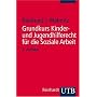 Grundkurs Kinder- und Jugendhilferecht für die Soziale Arbeit
