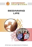Beginning Life (Contemporary Issues in Science)