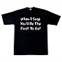 When I Snap... T-Shirt