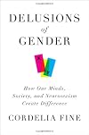 Delusions of Gender