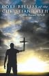 Core Beliefs of the Christian Faith