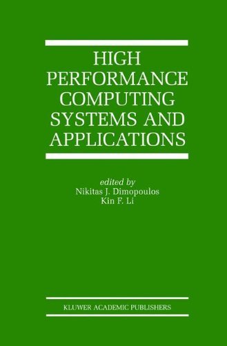High Performance Computing Systems and Applications (The Springer International Series in Engineering and Computer Science)