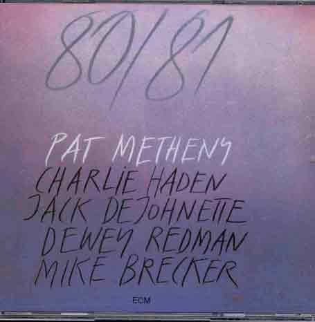 Pat Metheny - 80_81 (CD 1) - Zortam Music