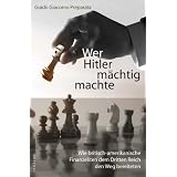 Wer Hitler m�chtig machtevon "Guido G. Preparata"