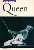 "Queen": In Their Own Words (In Their Own Words Series)