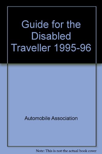 Guide for the Disabled Traveller 1995-96