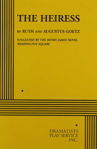 The Heiress (DPS Acting Edition)