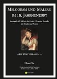 Produkt-Bild: Melodram und Malerei im 18. Jahrhundert: Anton Graffs Bildnis der Esther Charlotte Brandes als Ariadne auf Naxos