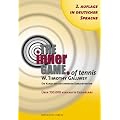 The Inner Game of Tennis: Die Kunst der entspannten Konzentration