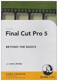 Final Cut Pro 5 Beyond the Basics