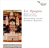 ラ・スパーニャ～スペイン宮廷の