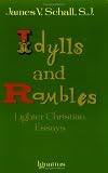 Idylls and Rambles: Lighter Christian Essays