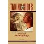 Taking Sides: Clashing Views on Controversial Issues in Physical Anthropology