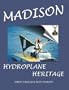 Madison -- Hydroplane Heritage