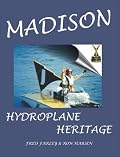 Madison -- Hydroplane Heritage