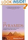 The Pyramids: The Mystery, Culture, and Science of Egypt's Great Monuments
