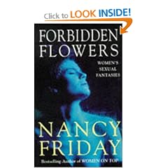 Forbidden Flowers: More Women's Sexual Fantasies