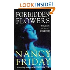 Forbidden Flowers: More Women's Sexual Fantasies
