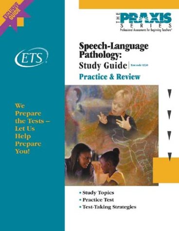 Speech-Language Pathology Study Guide (Praxis Study Guides)