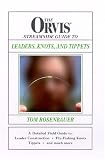 The Orvis Streamside Guide To Leaders, Knots, and Tippets (Orvis)