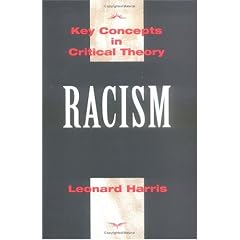 Racism: Keys Concepts in Critical Theory