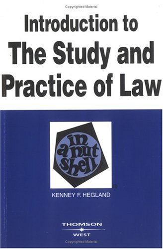 Introduction to the Study and Practice of Law in a Nutshell