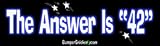 The Answer Is 42 - Refrigerator Magnets 7x2 in