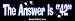 The Answer Is 42 - funny bumper stickers (Medium 10x2.8 in.)