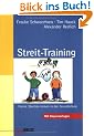 Streit-Training: Faires Streiten lernen in der Grundschule (Beltz Praxis)