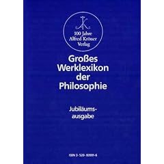 Gro�es Werklexikon der Philosophie (Jubil�umsausgabe, 2 B�nde im Schuber): 2 Bde.