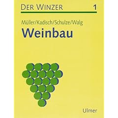 Der Winzer. Lehr- und Arbeitsbuch: Der Winzer, 2 Bde., Bd.1, Weinbau
