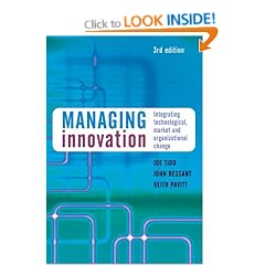 Managing Innovation: Integrating Technological, Market and Organizational Change