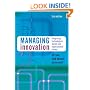 Managing Innovation: Integrating Technological, Market and Organizational Change