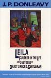 Leila: Further in the Life and Destinies of Darcy Dancer, Gentleman (Donleavy, J. P.)