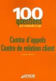 Centre d appels Centre de relation client