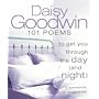 101 Poems to Get You Through the Day (and Night): A Survival Kit for Modern Life