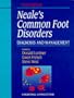 Neal's Common Foot Disorders: Diagnosis and Management