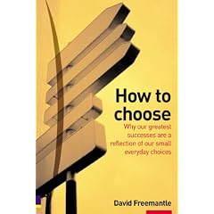 How to Choose: It's Make Your Mind Up Time