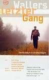 Wallers letzter Gang - Rolf Illig