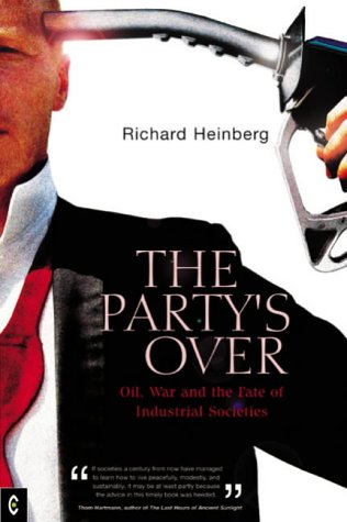 Buy The Party's Over: Oil, War and the Fate of Industrial Societies online at Discounted New and Used prices. Delivered to your door with Off-The-Bookshelf.