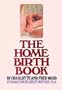 The home birth book