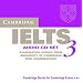 Cambridge IELTS 3 2Audio CD Set: Examination papers from the University of Cambridge Local Examinations Syndicate: Examination Papers from the ... Syndicate (Ucles) (Ielts Practice Tests)